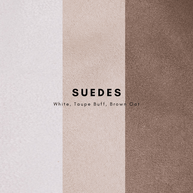Fabric swatches in suede options of white, taupe buff, and brown oat.
